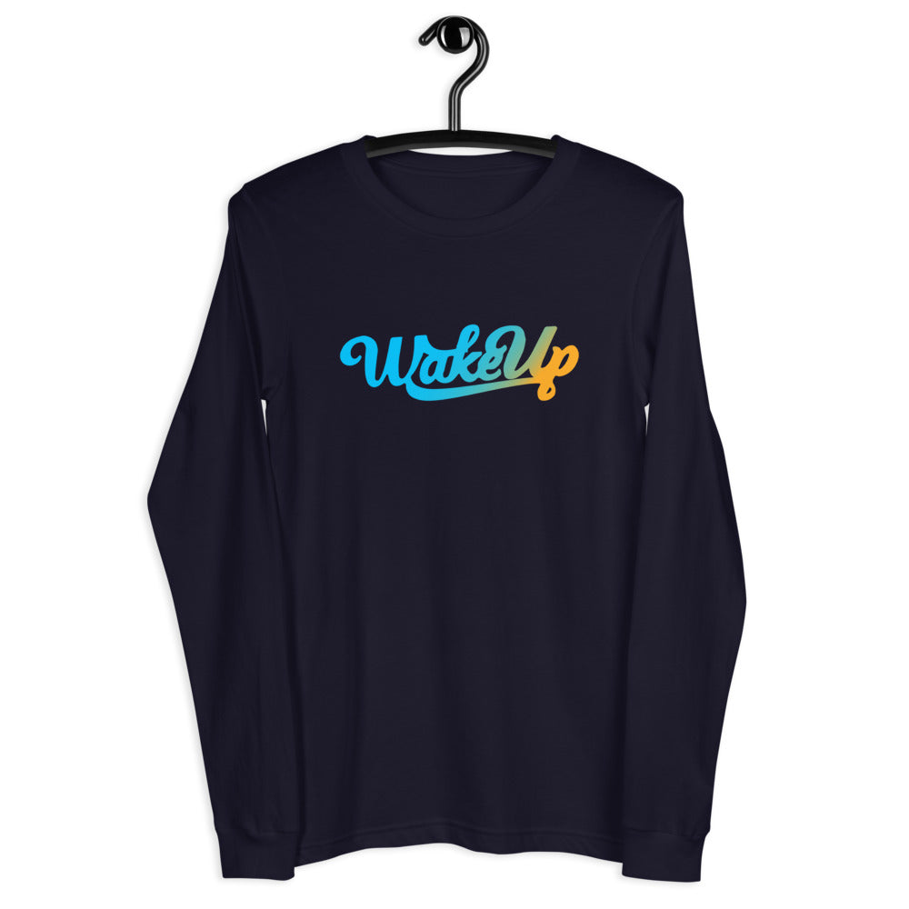 WakeUp -Unisex LS Tee