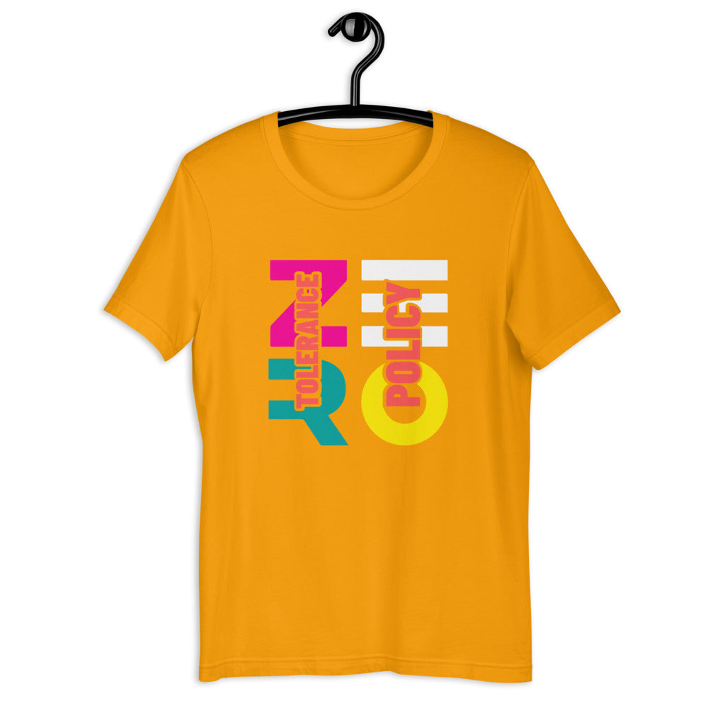 Zero Tolerance -SS Unisex T-Shirt