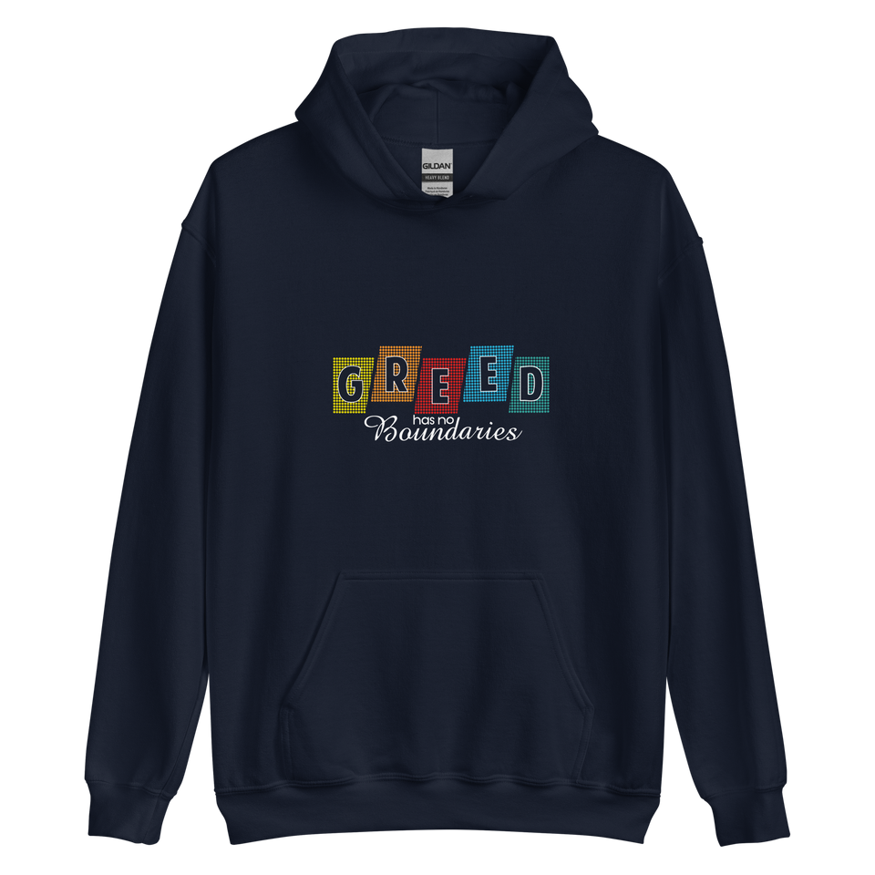Greed -Unisex Hoodie