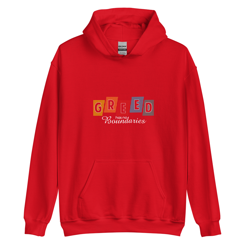 Greed -Unisex Hoodie