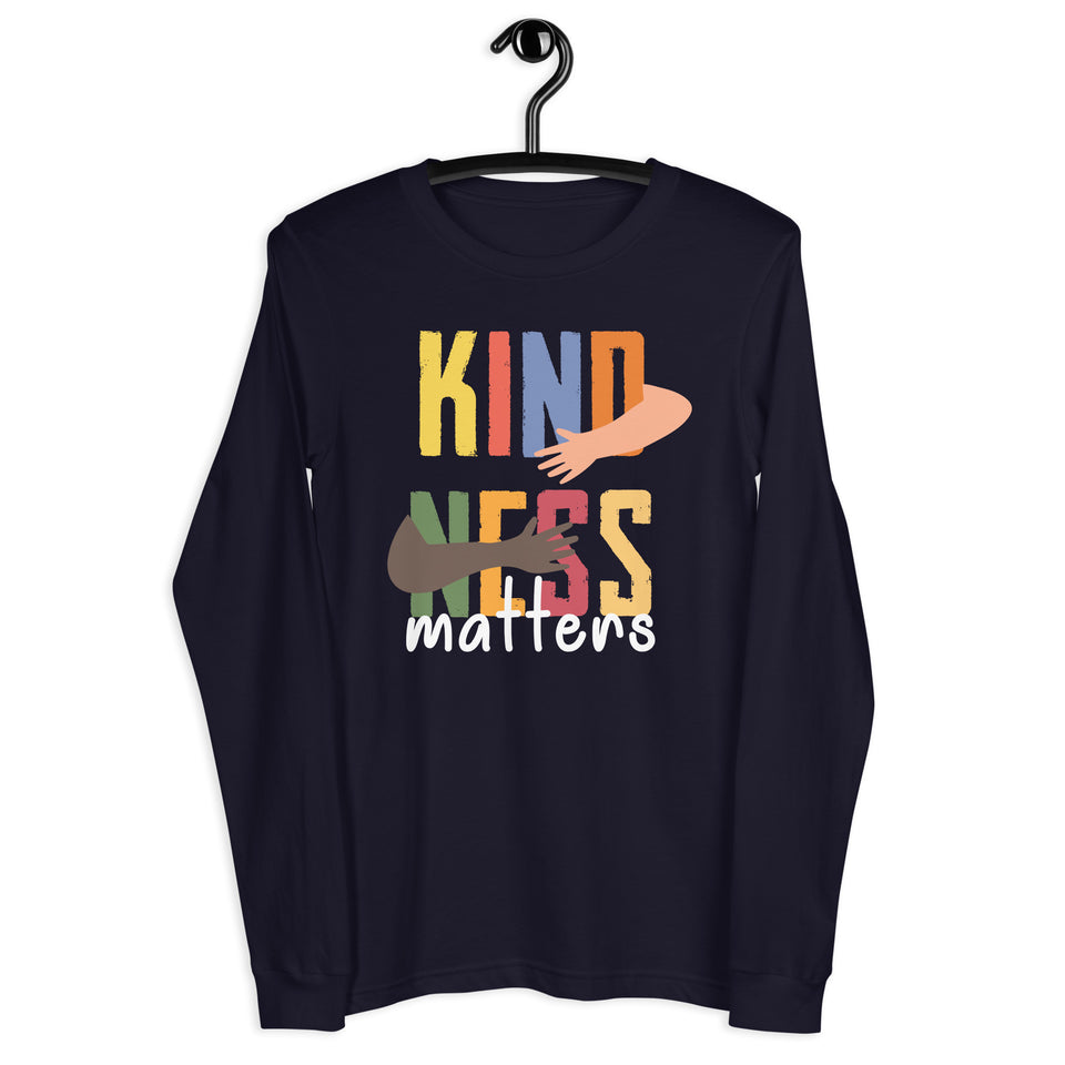Kindness Matters -Unisex LS Tee