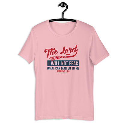 I will not Fear -SS Unisex T-Shirt