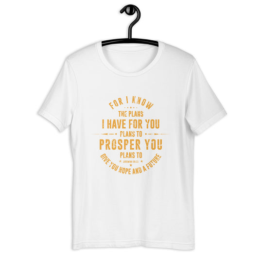 Jeremiah 29:11 -SS Unisex T-Shirt