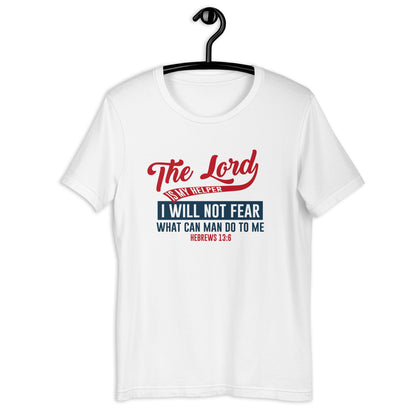 I will not Fear -SS Unisex T-Shirt