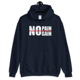 No Pain No Gain -Unisex Hoodie