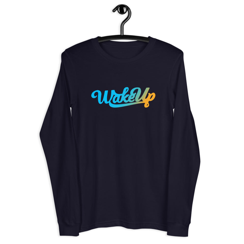 WakeUp -Unisex LS Tee