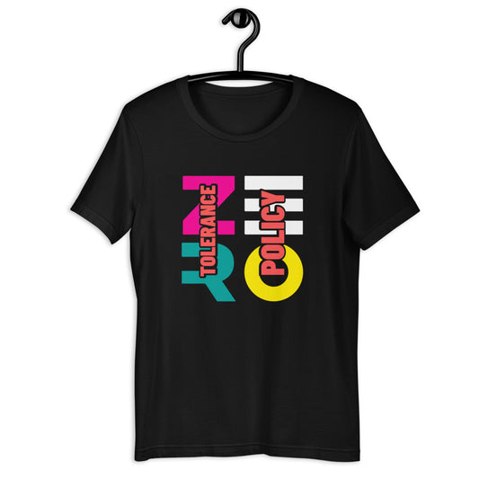 Zero Tolerance -SS Unisex T-Shirt