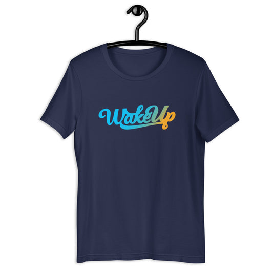 WakeUp -SS Unisex T-Shirt
